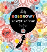 Zobacz : Mój koloro... - Opracowanie Zbiorowe