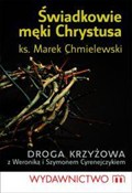 Polska książka : Świadkowie... - ks. Marek Chmielewski