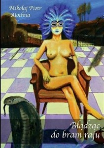 Obrazek Błądząc do bram raju