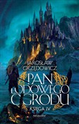 Polska książka : Pan Lodowe... - Jarosław Grzędowicz