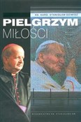 Pielgrzym ... - Stanisław Dziwisz -  Książka z wysyłką do UK
