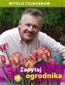 Zobacz : Zapytaj og... - Witold Czuksanow