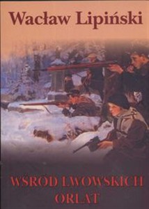 Picture of Wśród Lwowskich Orląt