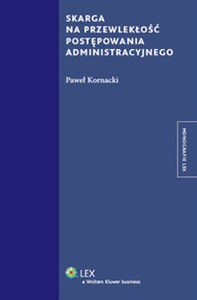 Picture of Skarga na przewlekłość postępowania administracyjnego