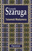 Tożsamość ... - Leszek Szaruga -  books from Poland