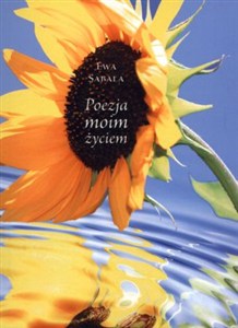 Picture of Poezja moim życiem