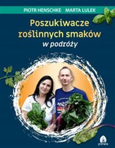 Obrazek Poszukiwacze roślinnych smaków w podróży