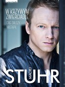 polish book : W krzywym ... - Maciej Stuhr