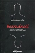 Zobacz : Bezradność... - Wiesław Łuka