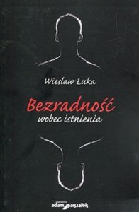 Obrazek Bezradność wobec istnienia