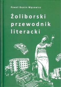 Obrazek Żoliborski przewodnik literacki