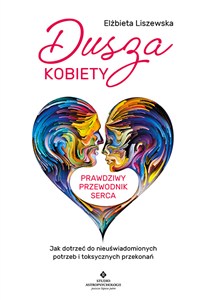 Obrazek Dusza kobiety - prawdziwy przewodnik serca