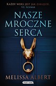Polska książka : Nasze mroc... - Melissa Albert