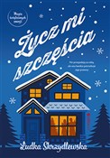 Życz mi sz... - Ludka Skrzydlewska - Ksiegarnia w UK