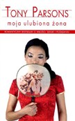 polish book : Moja ulubi... - Tony Parsons