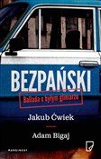 Bezpański ... - Jakub Ćwiek, Adam Bigaj -  Książka z wysyłką do UK
