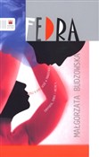 Fedra czyl... - Małgorzata Budzowska -  Książka z wysyłką do UK