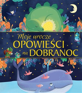 Obrazek Moje urocze opowieści na dobranoc