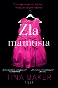Zła mamusi... - Tina Baker -  books in polish 