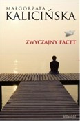 polish book : Zwyczajny ... - Małgorzata Kalicińska