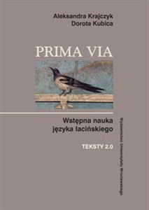 Obrazek Prima Via Teksty 2.0 Wstępna nauka języka łacińskiego
