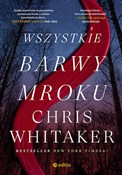 Wszystkie ... - Chris Whitaker -  Książka z wysyłką do UK