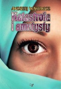 Picture of Katastrofa i ametysty
