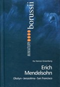 Erich Mend... - Ita Heinze-Greenberg -  Książka z wysyłką do UK