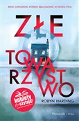 Książka : Złe towarz... - Robyn Harding