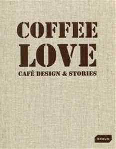 Obrazek Coffee Love Cafe Design & Stories