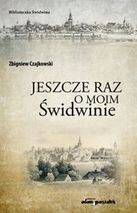 Obrazek Jeszcze raz o moim Świdwinie