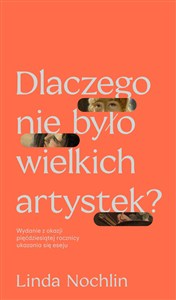 Obrazek Dlaczego nie było wielkich artystek?