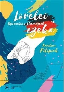 Picture of Lorelei czeka. Opowieści o Niemczech w.2