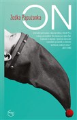 On - Zośka Papużanka -  Książka z wysyłką do UK