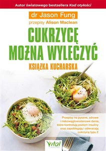 Obrazek Cukrzycę można wyleczyć  Książka kucharska