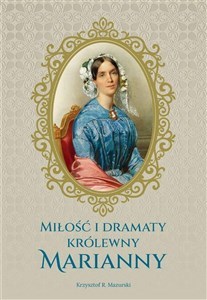 Picture of Miłość i dramaty królewny Marianny