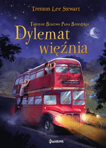 Obrazek Dylemat więźnia Tajemne Bractwo Pana Benedykta.Tom 3