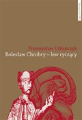 polish book : Bolesław C... - Przemysław Urbańczyk