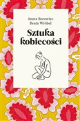 Zobacz : Sztuka kob... - Aneta Borowiec, Beata Wróbel