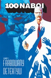 Obrazek 100 Naboi Część 1 Farbowany detektyw
