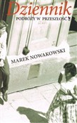 Zobacz : Dziennik p... - Marek Nowakowski