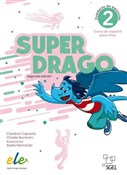 Superdrago... - Carolina Caparros, Charlie Burnham -  books from Poland