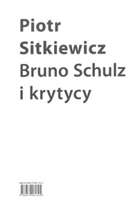 Picture of Bruno Schulz i krytycy Recepcja twórczości Brunona Schulza w latach 1921–1939