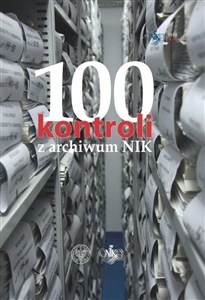 Obrazek 100 kontroli z archiwum NIK