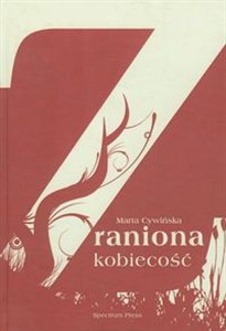 Obrazek Zraniona kobiecość