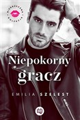 Książka : Niepokorny... - Emilia Szelest