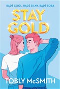 Polska książka : Stay Gold - Tobly McSmith