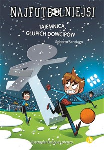 Obrazek Najfutbolniejsi 11 Tajemnica głupich dowcipów