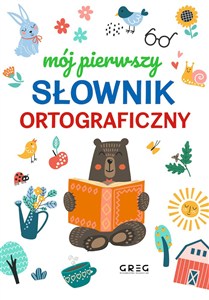 Obrazek Mój pierwszy słownik ortograficzny