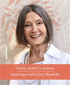 Obrazek Każdy dzień to szansa. Inspirujące karty Ewy Woydyłło